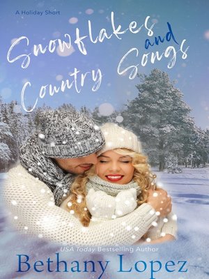 cover image of Snowflakes & Country Songs